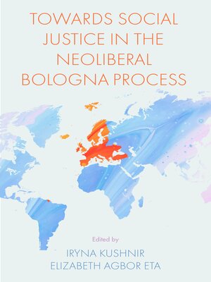 cover image of Towards Social Justice in the Neoliberal Bologna Process